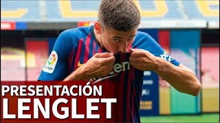 Lenglet presentado como nuevo jugador del Barcelona  Diario AS [upl. by Melvina]