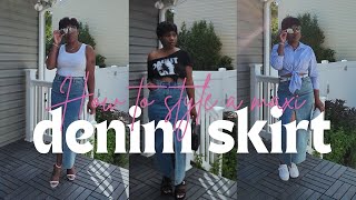 HOW TO STYLE A MAXI DENIM SKIRT [upl. by Phelia827]