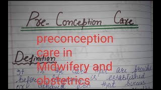 PRECONCEPTION CARE preconceptioncarenotes preconception care inNursingcomponents ofpreconception [upl. by Akemrehs]