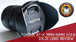 Tokina ATX Pro 11mm  16mm F28 DX II Lens Review [upl. by Lindsley351]