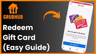 How To Redeem Grubhub Gift Card [upl. by Sonny537]