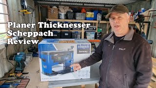 Scheppach PLM1800 Plannerthicknesser Unboxing amp Review [upl. by Marcelo]