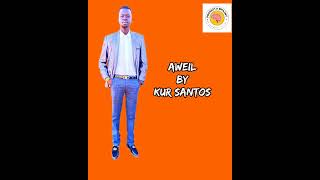 Kur Santos Aweil South Sudan music 2024 [upl. by Avner]