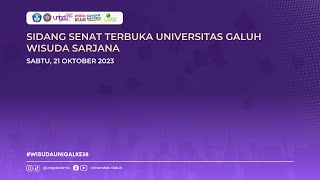 SIDANG SENAT TERBUKA UNIVERSITAS GALUH WISUDA SARJANA KE38 📍 23 Oktober 2023 [upl. by Aynatahs]