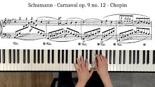 Schumann  Carnaval op 9 no 12  Chopin [upl. by Tanya67]