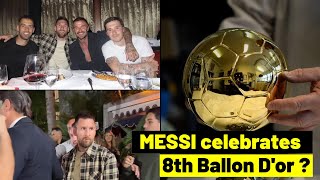 Messi Beckham and Busquets went out to celebrate the 8th Ballon Dor [upl. by Alia]