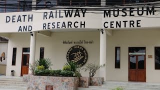 Death Railway Museum  ThailandBurma Railway Centre  Kanchanaburi  Thailand [upl. by Hyacintha]