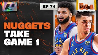 NBA Finals Nuggets Take Game 1 With Ease  THE PANEL EP74 [upl. by Siduhey]