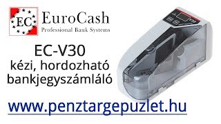 EuroCash V30 hordozható kézi bankjegyszámláló pénzszámoló gép [upl. by Eindys]