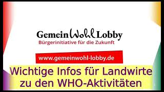 Wichtige Info für Landwirte zu den WHOVerträgen [upl. by Rainah499]