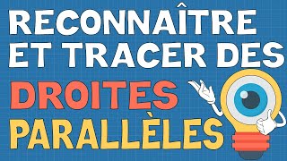 Reconnaître et tracer des droites parallèles [upl. by Dralliw]