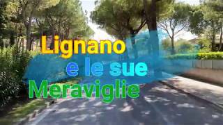 Lignano e le sue Meraviglie [upl. by Einiffit148]