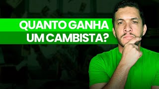 QUANTO GANHA UM CAMBISTA [upl. by Caresa]