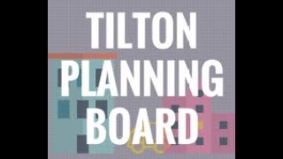 Town of Tilton Meeting Video  Tilton Planning 11122024 [upl. by Eenttirb]