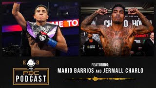 Jermall Charlo Mario Barrios amp A Look Back at RuizArreola  The PBC Podcast [upl. by Thatch]