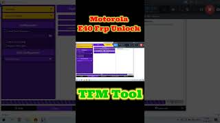 Motorola E40 Frp Unlock By TFM Tool One Click  Spd Cpu Frp Unlock TFM Tool [upl. by Singleton]