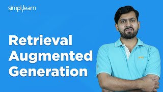 RAG RetrievalAugmented Generation  What is RetrievalAugmentedRAG  LLM  Simplilearn [upl. by Lauritz]