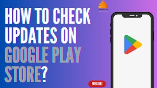 How to Check Updates on Google Play Store [upl. by Bidle393]