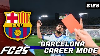 RED CARD DRAMA IN CHAMPIONS LEAGUE  FC25 Barcelona Career Mode [upl. by Aklim]