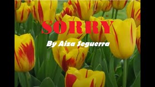 Sorry  Aiza Seguerra with Lyrics [upl. by Eyanaj]