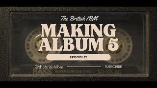 Making Album5 Episode 12  Sickroom Studios October 2024 [upl. by Morel]