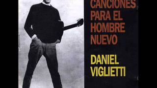 Daniel Viglietti  Mi Pueblo [upl. by Nivk]