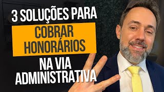 COMO COBRAR HONORÁRIOS NA ADVOCACIA PREVIDENCIÁRIA ADMINISTRATIVA  LUCRO NA ADVOCACIA  Previdente [upl. by Ailuy]