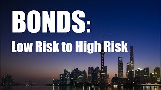 Bonds Differentiating Types of Bonds from Low Risk to High Risk [upl. by Nalor]