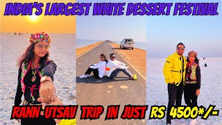 Rann Utsav Budgeted Trip  How to Book Rann Utsav  Dhordo White Rann Gujarat [upl. by Felt]