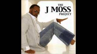 Dont Let  J Moss quotThe J Moss Projectquot [upl. by Ahsenat325]