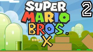 Super Mario Bros X  Episode 02 [upl. by Attennaj]