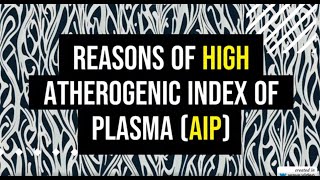 Reasons of high Atherogenic Index of Plasma AIP [upl. by Acinnad]