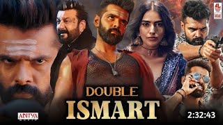 DOUBLE ISMART SHANKAR FULL MOVIE IN HINDI RAM POTHINE SANJAY DATT NEW TRENDING SOUTH MOVIEtrending [upl. by Aehtrod483]