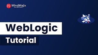 WebLogic Tutorial  WebLogic Overview  MindMajix [upl. by Lau]