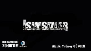 İsimsizler Dizi Müzikleri  Operasyon Tema [upl. by Hafirahs]