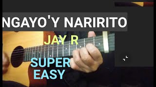 NGAYOY NARIRITO EASY GUITAR CHORDS  JAY R Ngayoynariritochords [upl. by Aba]