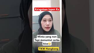 Terserah yang berkuasa lah buruhmigranhongkong curhatantkwhongkong hongkong [upl. by Reinaldo]