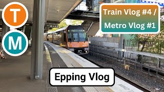 Train Vlog 4  Epping [upl. by Wolgast]