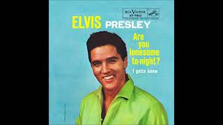 Elvis Presley  Are You Lonesome Tonight Audio [upl. by Atarman]