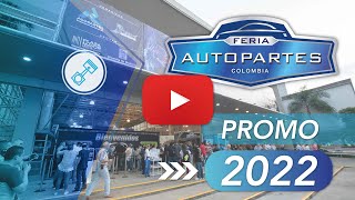 Promo Feria Autopartes 2022 [upl. by Iggie722]