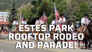 Estes Park Rooftop Rodeo Parade [upl. by Annol]