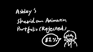 REJECTED Sheridan Animation Portfolio 2023 with commentary [upl. by Sarat319]