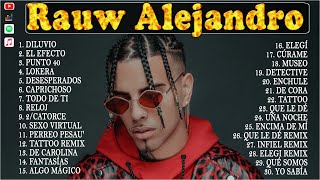 Rauw Alejandro Greatest Hits Full Album 2024 🐱‍👤 Rauw Alejandro Álbum Completo 2024 🤟 [upl. by Nestor]