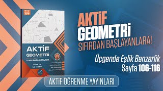 Aktif Geometri Çözümleri  Sayfa 106116  Üçgende Eşlik Benzerlik [upl. by Arhez]