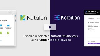 Execute automated Katalon Studio tests using Kobiton mobile devices [upl. by Rozanna]