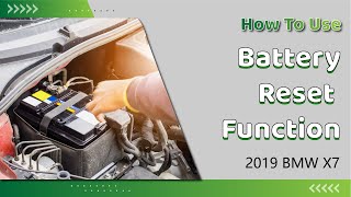 How to Use Battery Reset Function on SDS  2019 BMW X7 [upl. by Anierdna]