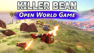 Killer Bean  the Open World Game  FIRST LOOK [upl. by Ponzo500]