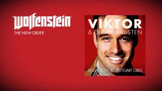 Wolfenstein The New Order Soundtrack  Viktor amp Die VokalistenBerlin Boys and Stuttgart Girls [upl. by Odnamra]