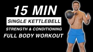 15 MIN Single KETTLEBELL FULL BODY BLITZ [upl. by Nagol]