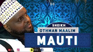 LIVE SHEIKH OTHMAN MAALIM  MAUTI [upl. by Htebasyle]